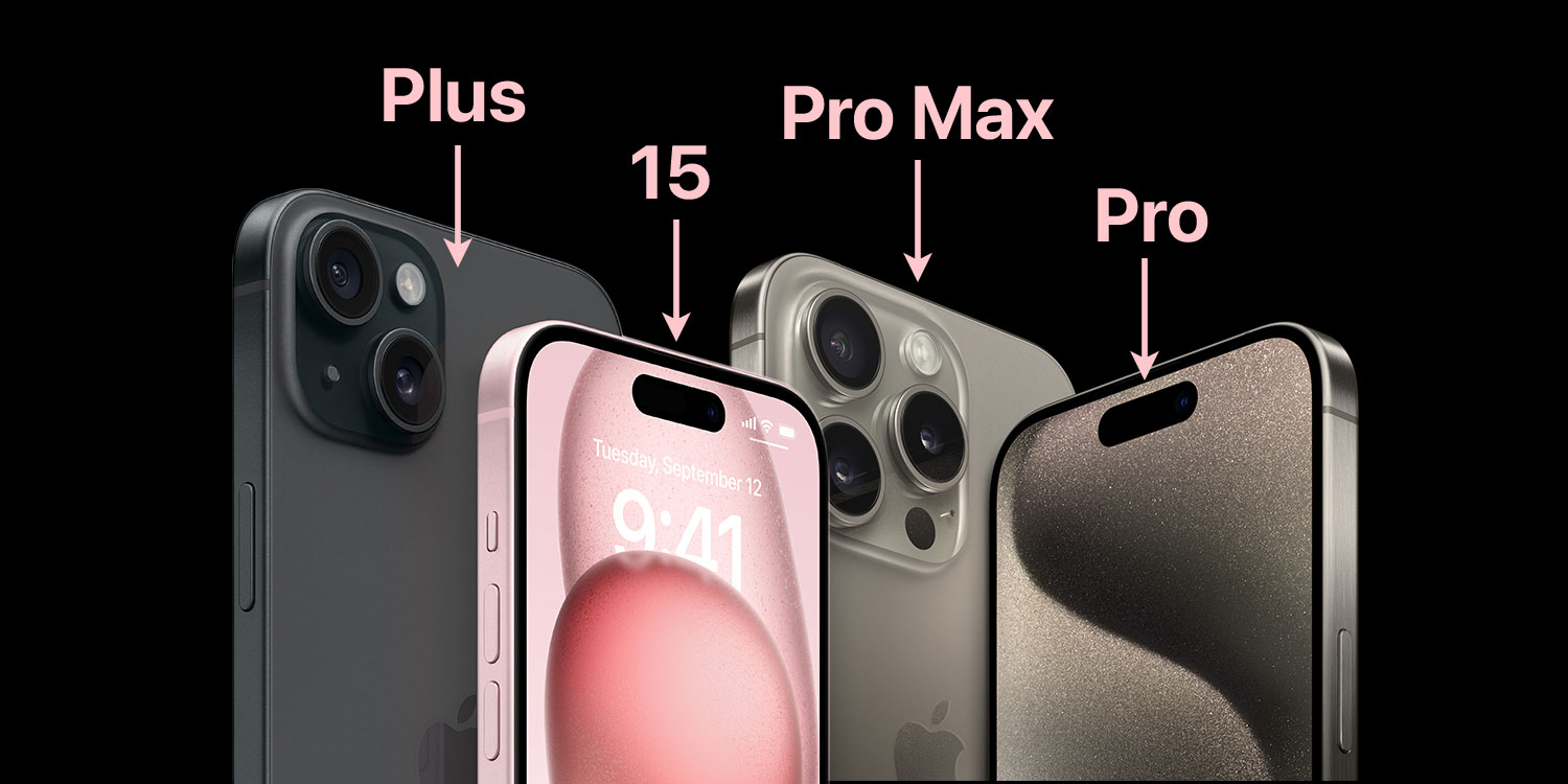iPhone 15 / Plus / Pro / Max: What's the difference between the